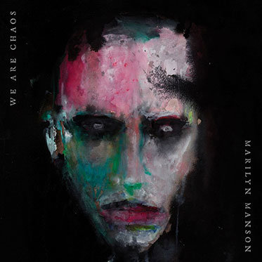Marilyn-Manson-We-Are-Chaos